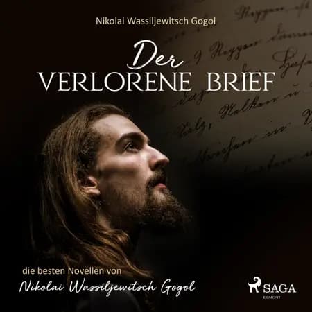 Der verlorene Brief - die besten Novellen von Nikolai Wassiljewitsch Gogol af Nikolai Wassiljewitsch Gogol