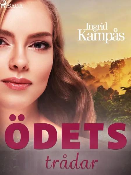 Ödets trådar af Ingrid Kampås