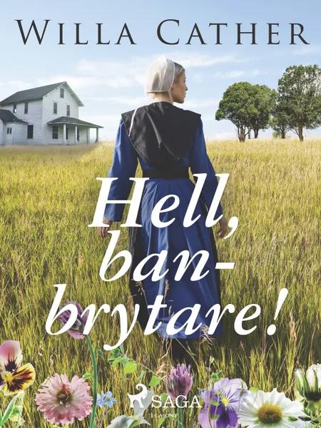 Hell, Banbrytare! af Willa Cather