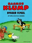 Rasmus Klump bygger flygel af Carla Hansen og Vilhelm Hansen