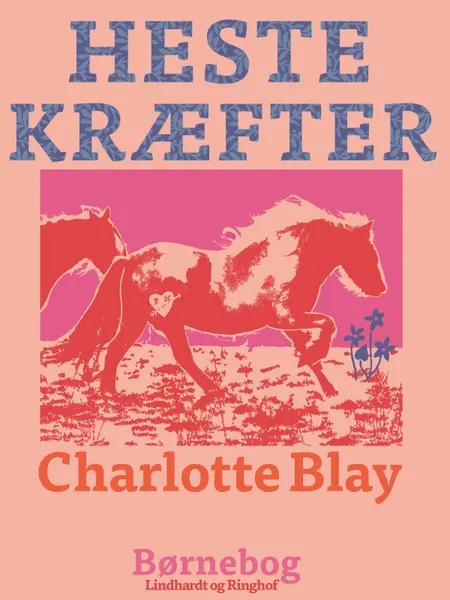 Hestekræfter af Charlotte Blay