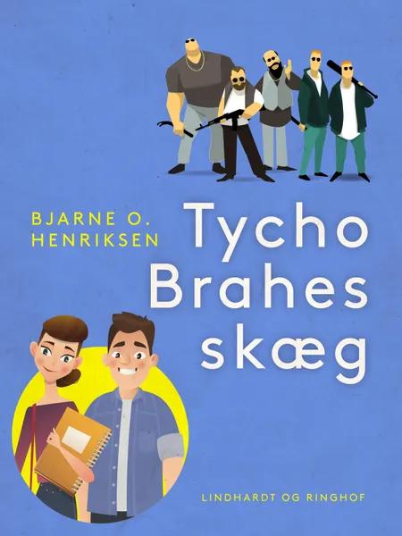 Tycho Brahes skæg af Bjarne O. Henriksen