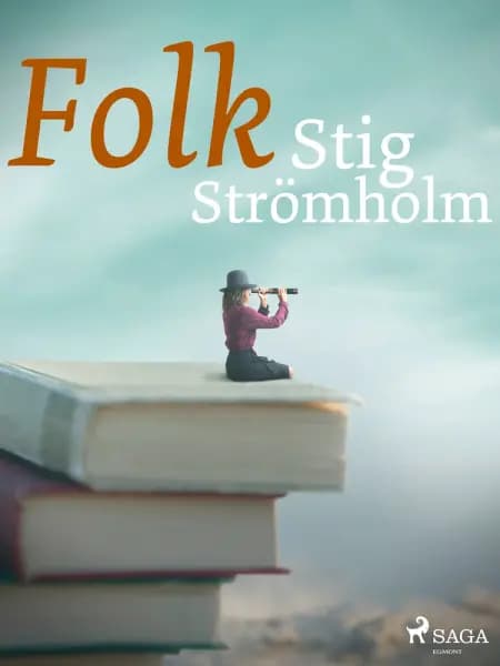 Folk af Stig Strömholm