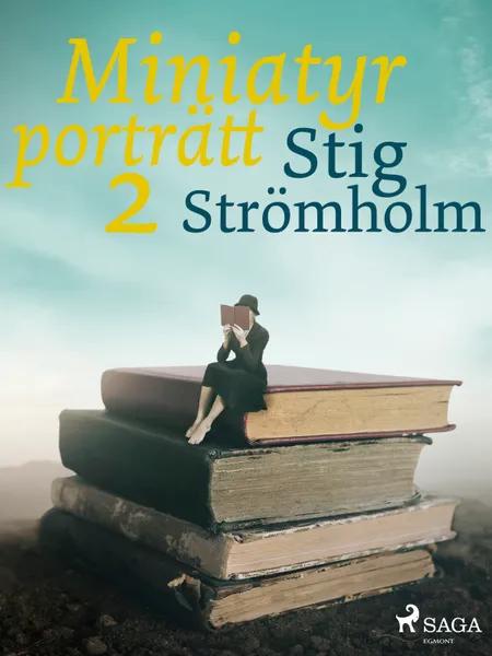 Miniatyrporträtt 2 af Stig Strömholm