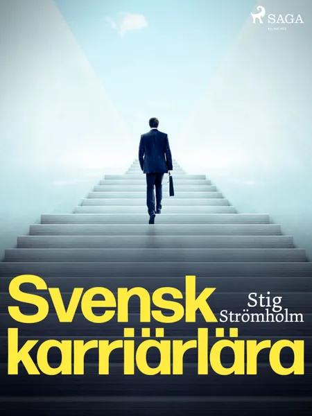 Svensk karriärlära af Stig Strömholm