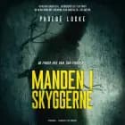 Manden i skyggerne af Phoebe Locke