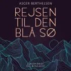 Rejsen til Den Blå Sø af Asger Berthelsen