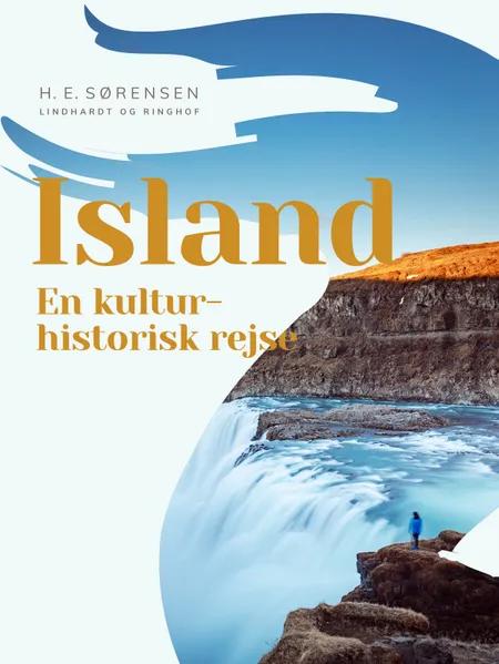 Island. En kulturhistorisk rejse af H. E. Sørensen
