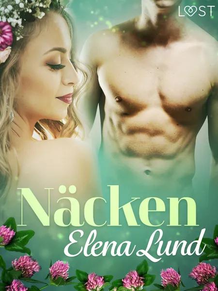 Näcken - erotisk midsommarnovell af Elena Lund