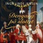 Dengang på slottet af Inga Linde Jensen