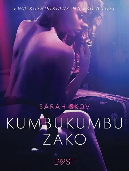 Kumbukumbu Zako - Hadithi Fupi ya Mapenzi af Sarah Skov