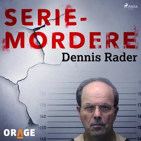 Seriemordere - Dennis Rader af Orage