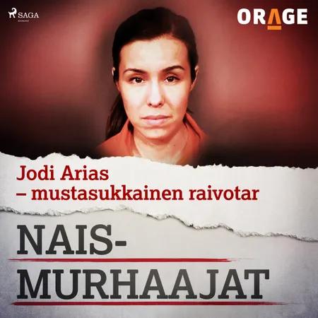 Jodi Arias - mustasukkainen raivotar af Orage