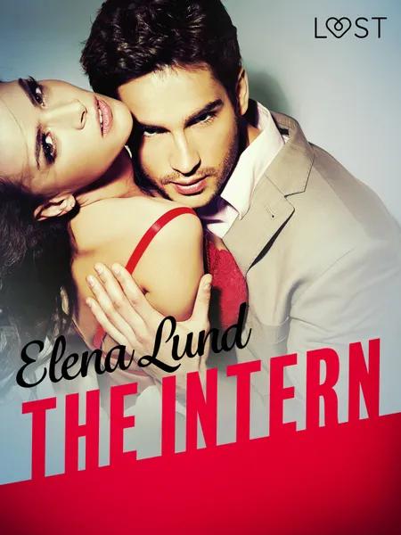 The Intern - Erotic Short Story af Elena Lund