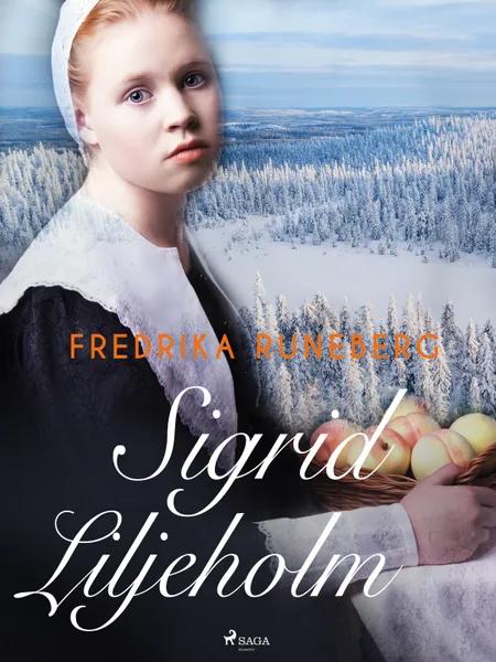 Sigrid Liljeholm af Fredrika Runeberg