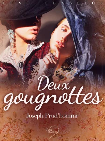 LUST Classics : Deux gougnottes af Joseph Prud'homme