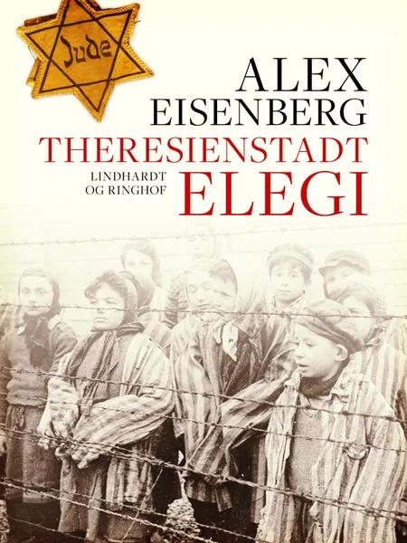 Theresienstadt elegi af Alex Eisenberg