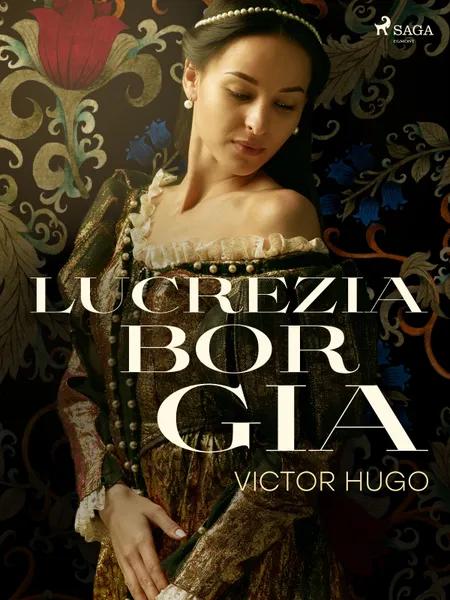 Lucrezia Borgia af Victor Hugo