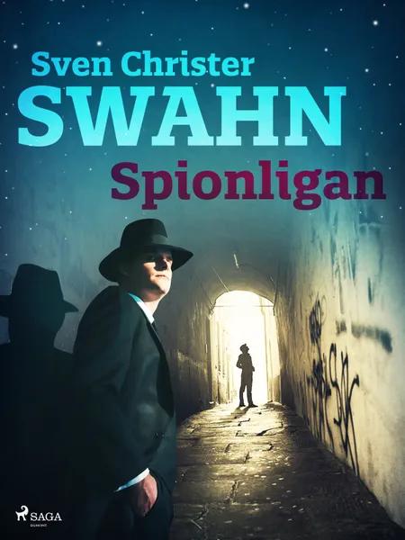 Spionligan af Sven Christer Swahn