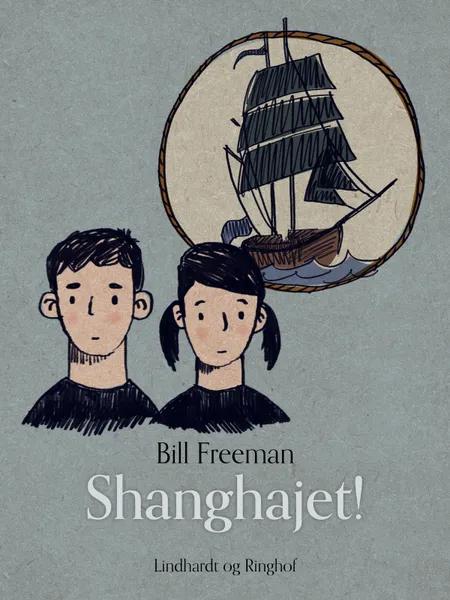 Shanghajet! af Bill Freeman
