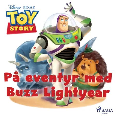 Toy Story - På eventyr med Buzz Lightyear af Disney