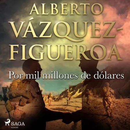 Por mil millones de dólares af Alberto Vázquez Figueroa