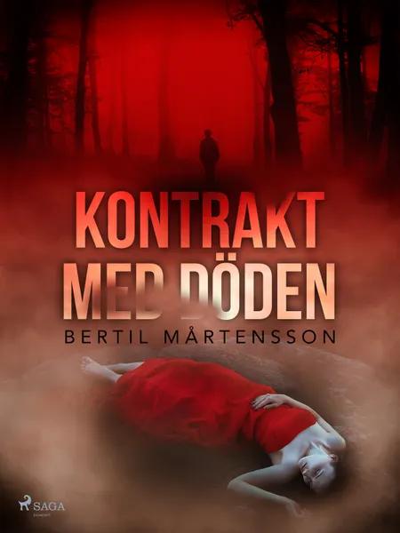 Kontrakt med döden af Bertil Mårtensson