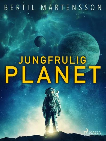 Jungfrulig Planet af Bertil Mårtensson