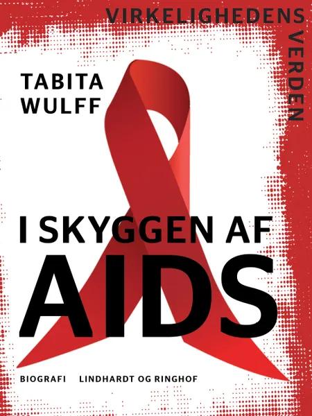 I skyggen af AIDS af Tabita Wulff