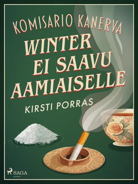 Winter ei saavu aamiaiselle af Kirsti Porras