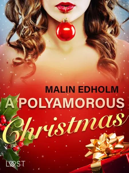A Polyamorous Christmas - Erotic Short Story af Malin Edholm