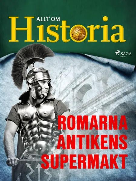 Romarna - Antikens supermakt af Allt Om Historia