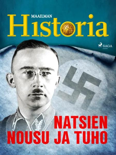 Natsien nousu ja tuho af Maailman Historia