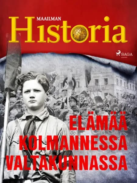 Elämää Kolmannessa valtakunnassa af Maailman Historia