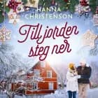 Till jorden steg ner af Hanna Christenson