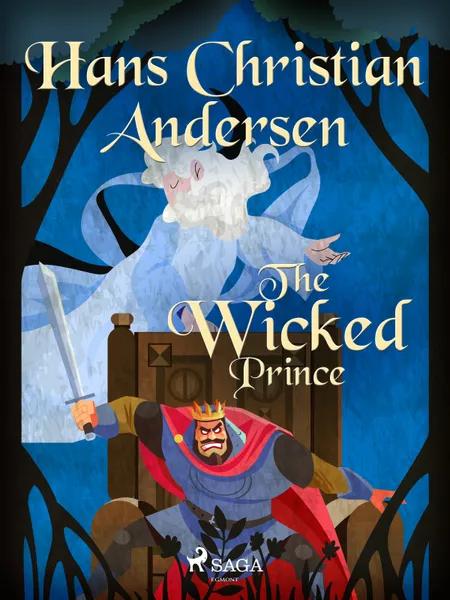 The Wicked Prince af H.C. Andersen
