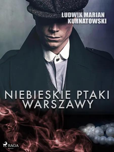 Niebieskie Ptaki Warszawy af Ludwik Marian Kurnatowski