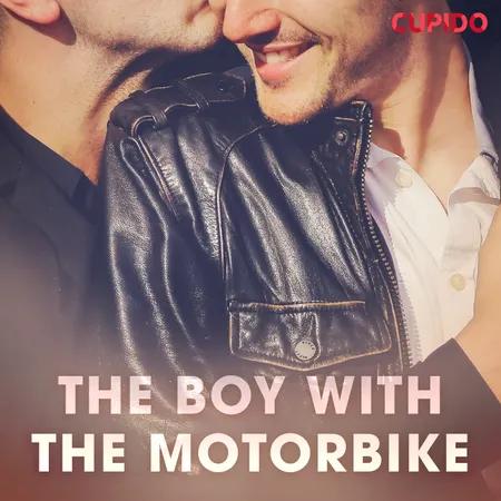 The Boy with the Motorbike af Cupido