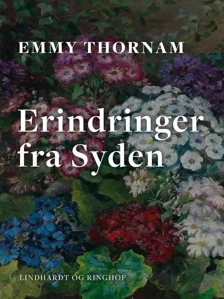 Erindringer fra Syden af Emmy Thornam