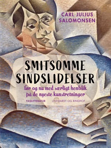 Smitsomme sindslidelser før og nu med Særligt henblik paa de nyeste kunstretninger af Carl Julius Salomonsen