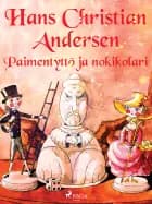 Paimentyttö ja nokikolari af H. C. Andersen