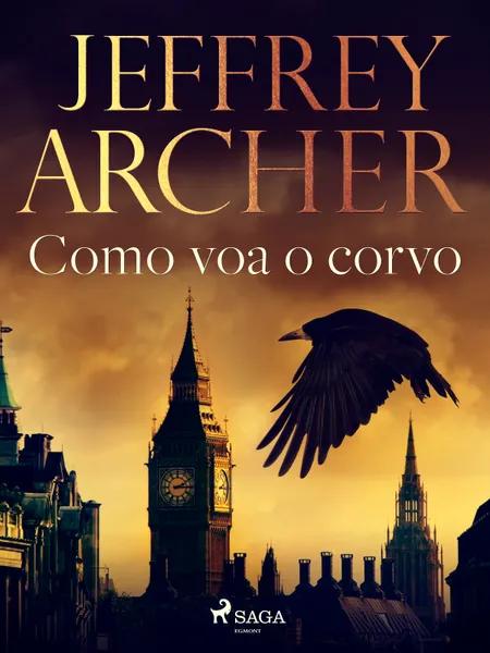 Como voa o corvo af Jeffrey Archer