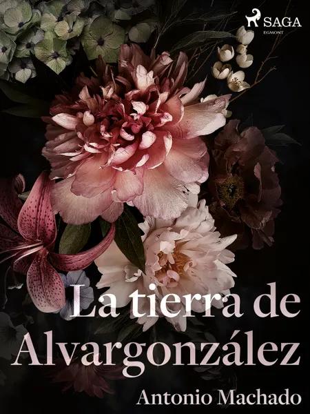 La tierra de Alvargonzález af Antonio Machado