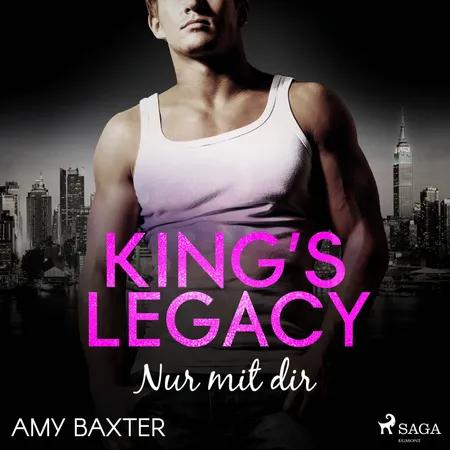 King's Legacy - Nur mit dir af Amy Baxter