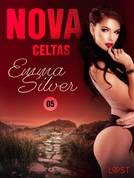 Nova 5: Celtas - una novela corta erótica af Emma Silver