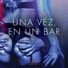 Una vez, en un bar af Camille Bech