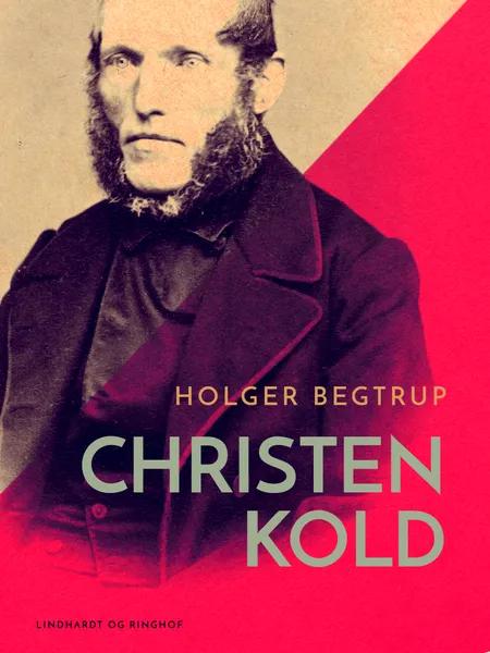 Christen Kold af Holger Begtrup