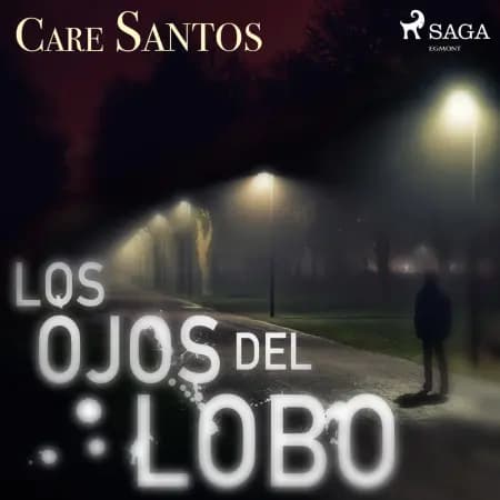 Los ojos del lobo af Care Santos