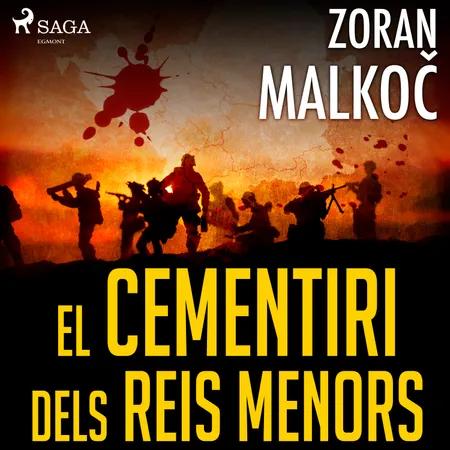 El cementiri dels reis menors af Zoran Malkoc