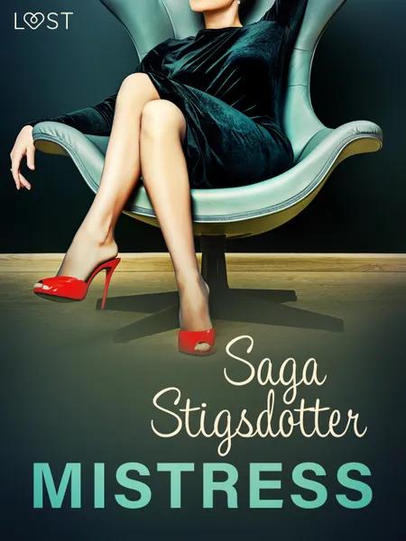 Mistress - Erotic Short Story af Saga Stigsdotter